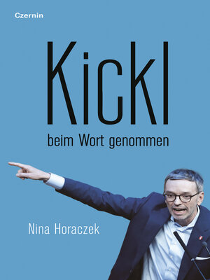 cover image of Kickl beim Wort genommen